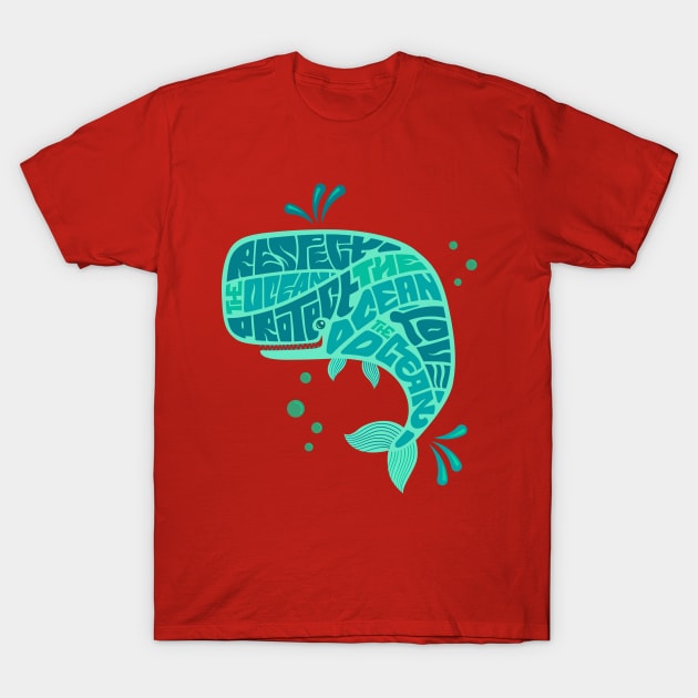 Whale Respect Love Protect The Ocean T-Shirt by Mako Design 